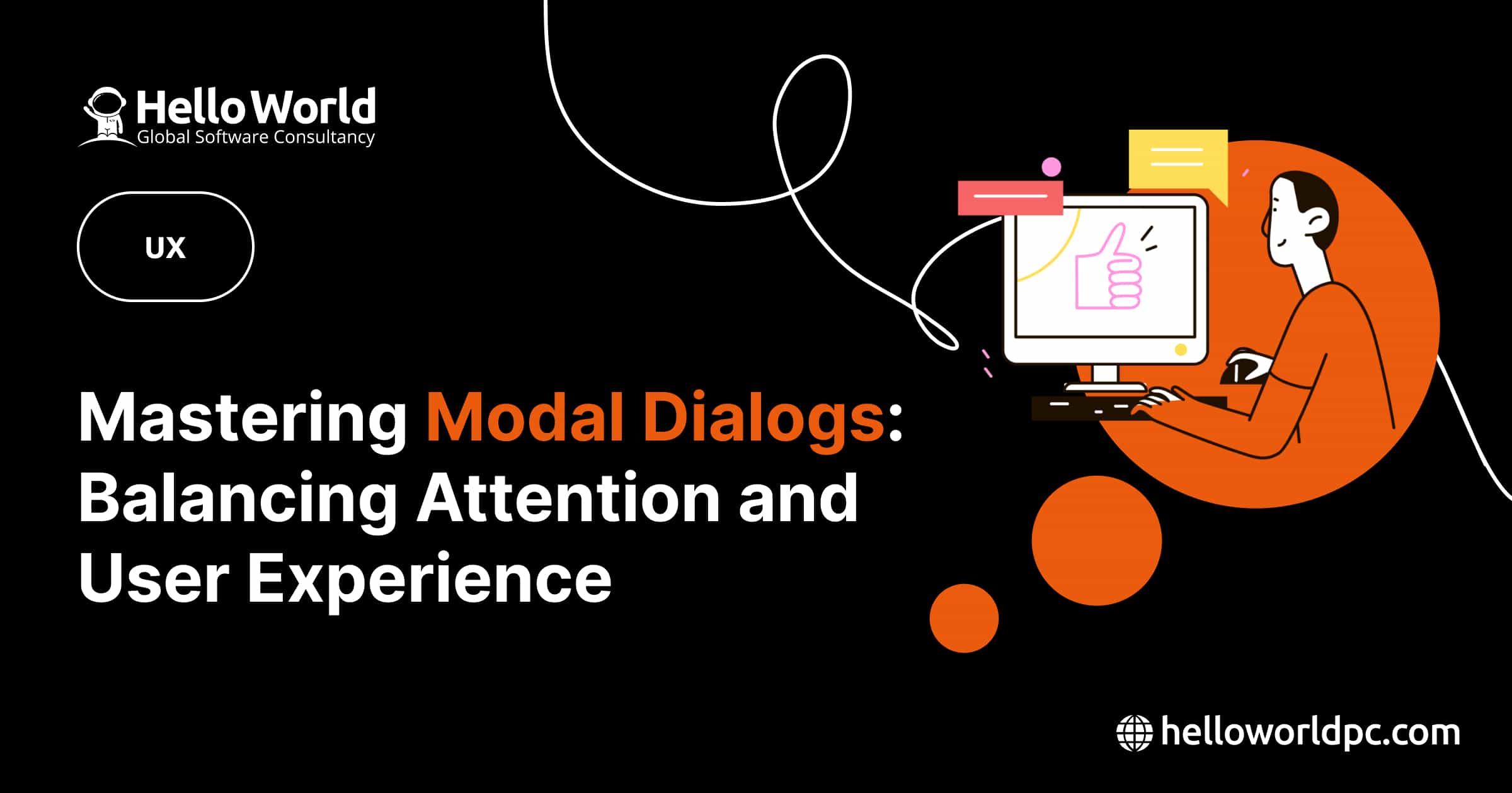 Mastering Modal Dialogs: Balancing Attention and User Experience
