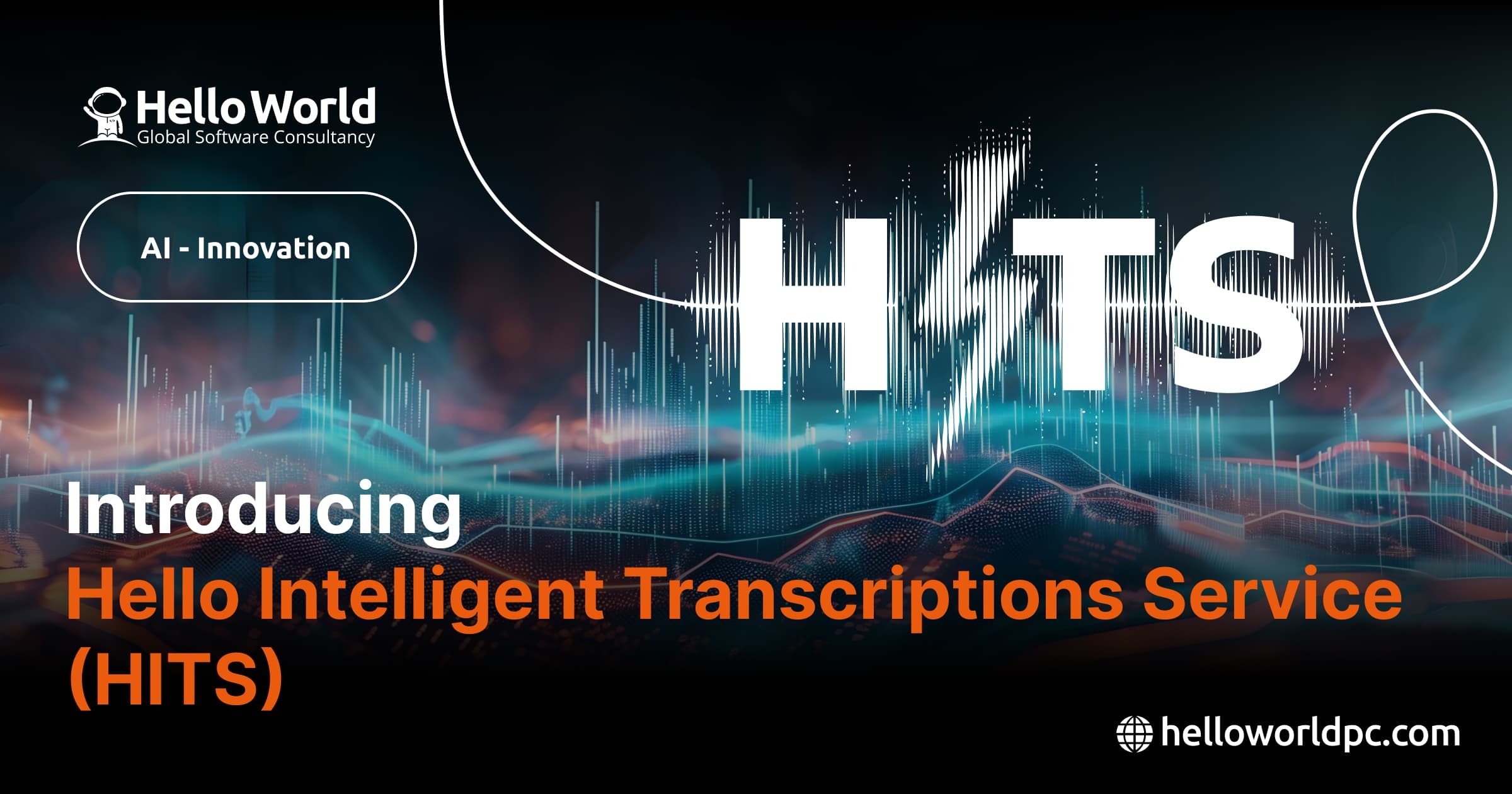 Introducing Hello Intelligent Transcriptions Service