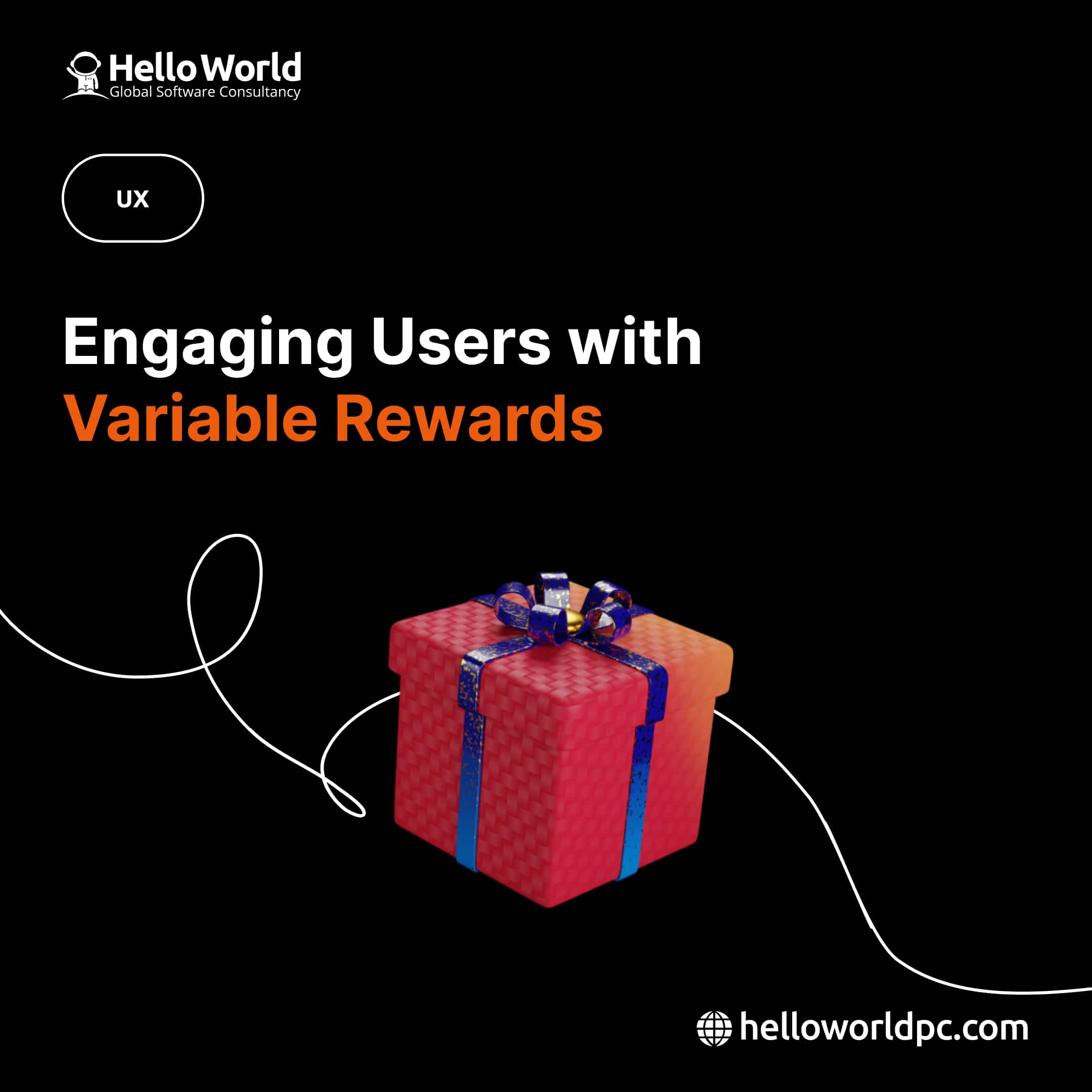 Engaging Users with Variable Rewards