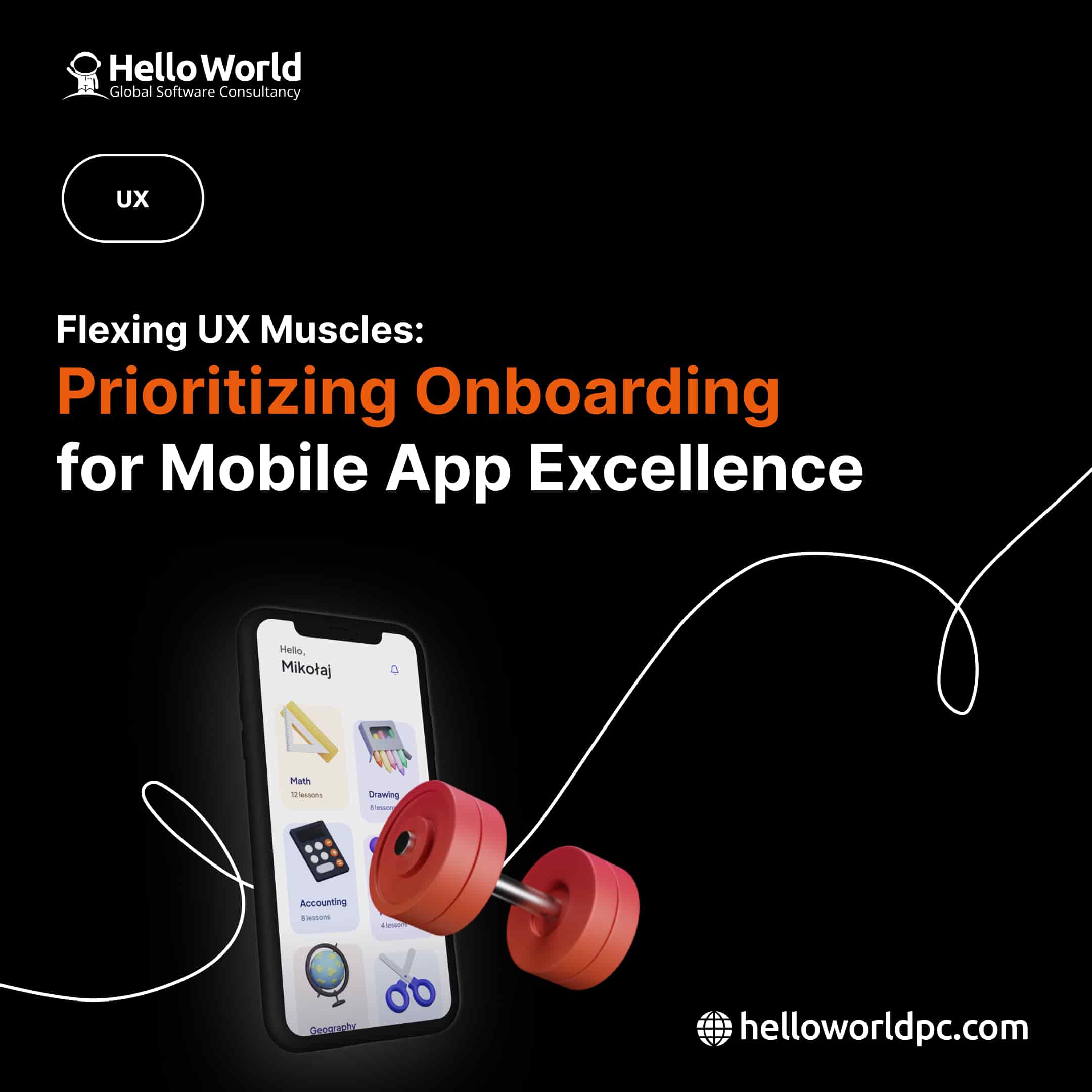 Flexing UX Muscles: Prioritizing Onboarding for Mobile App Excellence