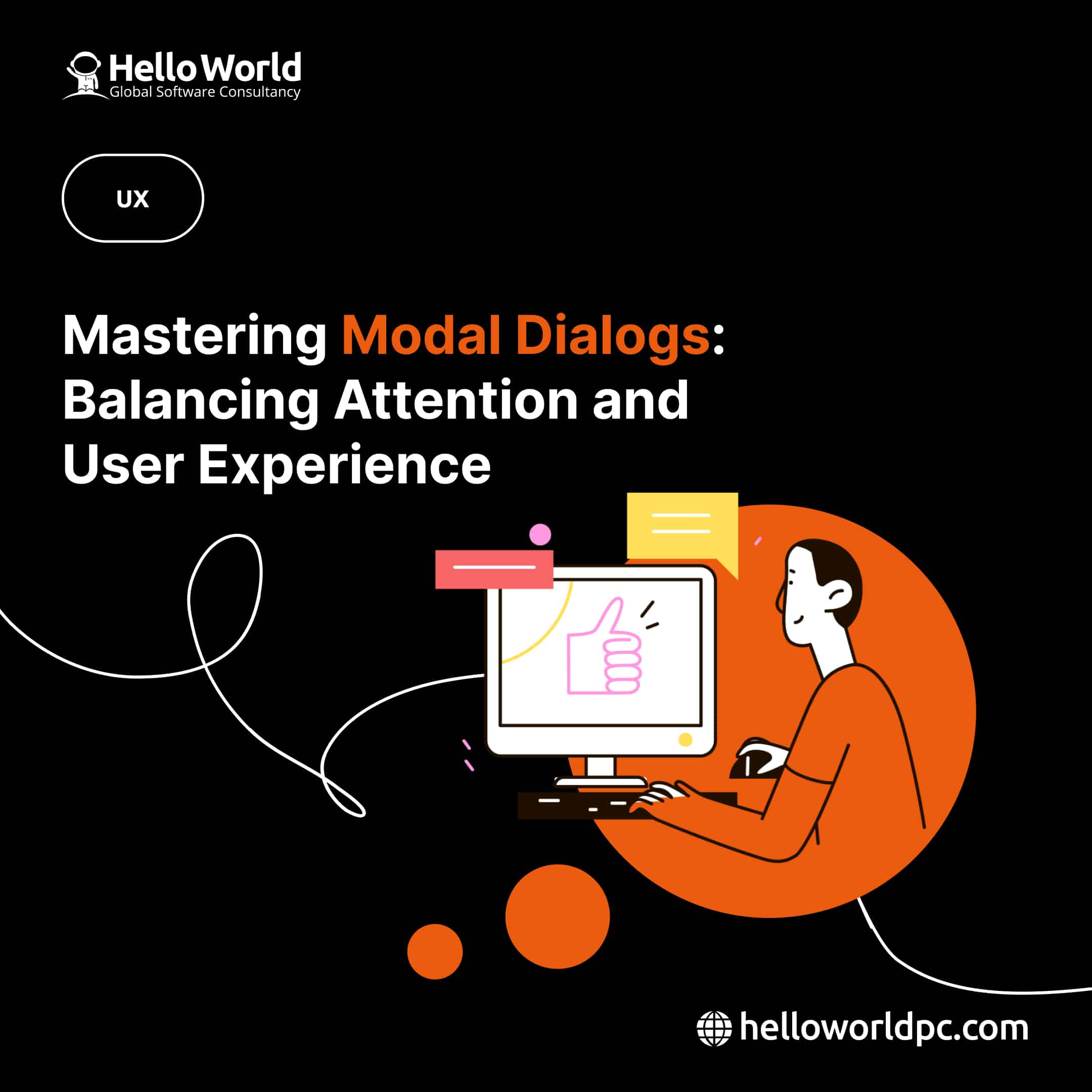 Mastering Modal Dialogs: Balancing Attention and User Experience